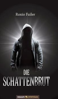 Hardcover Die Schattenbrut [German] Book
