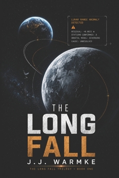 Paperback The Long Fall: A Hard Science Thriller of an Impossible Moon Book