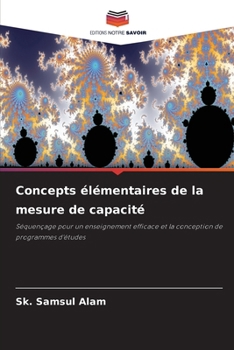 Concepts élémentaires de la mesure de capacité (French Edition)