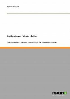 Paperback Englischlernen "Kinder"-leicht: Eine elementare Lehr- und Lernmethodik für Kinder von 6 bis 60 [German] Book