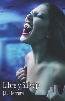 Paperback libre y salvaje [Spanish] Book