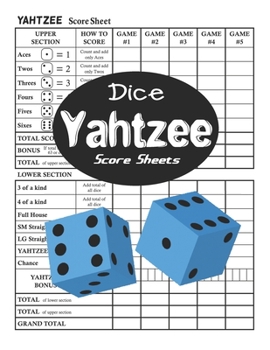 Dice Yahtzee Score Sheets: Yahtzee Game Score Pads