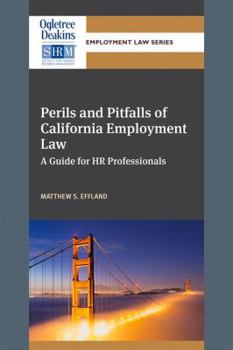 Paperback Perils and Pitfalls of California Employment Law: A Guide for HR Professionals Book