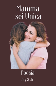 Paperback Mamma, sei Unica Poesia [Italian] Book