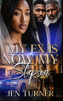 Hardcover My Ex Is Now My Stepson Book
