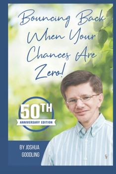 Paperback Bouncing Back When Your Chances Are Zero: A Cancer Survivors Story Book