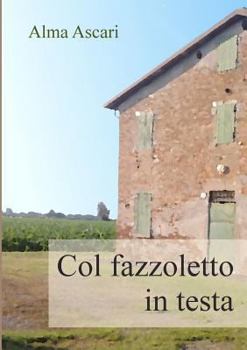 Paperback Col fazzoletto in testa [Italian] Book