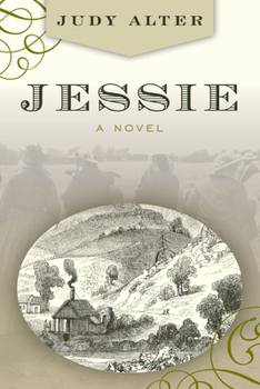 Jessie - Book #4 of the Real Women of the American West