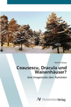 Paperback Ceausescu, Dracula und Waisenhäuser? [German] Book