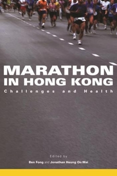 Paperback Marathon in Hong Kong: Challenges and Health Book