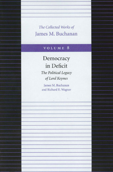 Paperback Democracy in Deficit: The Political Legacy of Lord Keynes Book