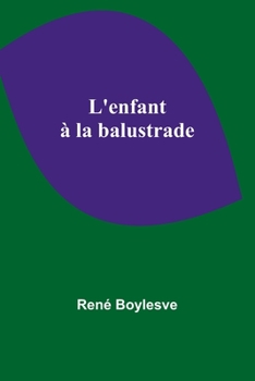 Paperback L'enfant à la balustrade Book