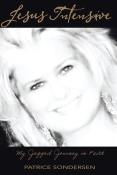 Paperback Jesus Intensive: My Jagged Journey in Faith Book