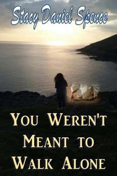 Paperback You Weren't Meant to Walk Alone Book