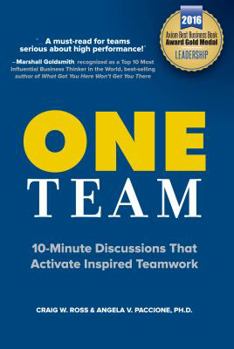 Paperback One Team: 10-Minute Discussions That Activate Inspired Teamwork Book