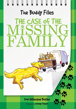 The Case of the Missing Family - Book #3 of the Buddy Files
