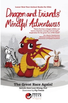 Paperback Dragon & Friends' Mindful Adventures: The Great Race Again! Book
