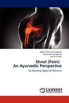 Shool (Pain): An Ayurvedic Perspective: An Alarming Signal Of Ailments