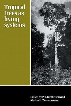 Paperback Tropical Trees as Living Systems Book