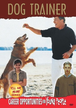 DVD Tell Me How Career Series Dog Trainer Book
