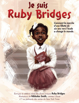 Paperback Je Suis Ruby Bridges [French] Book