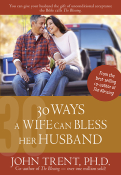 Paperback 30 Ways a Wife Can Bless Her Husband Book