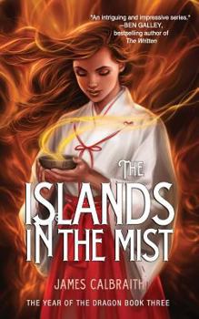 The Islands in the Mist - Book #3 of the Year of the Dragon