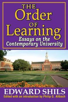 Paperback The Order of Learning: Essays on the Contemporary University Book