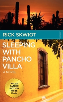 Paperback Sleeping with Pancho Villa Book