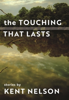 Paperback The Touching That Lasts: Stories Book