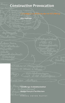 Paperback Constructive Provocation: Contemporary Architecture in Vorarlberg Book