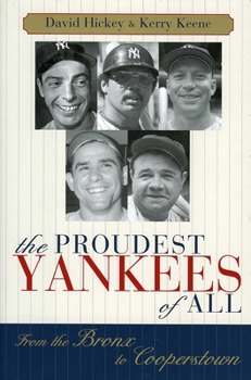 Hardcover The Proudest Yankees of All: From the Bronx to Cooperstown Book