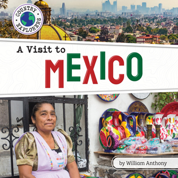 A Visit to Mexico - Book  of the Country Explorers