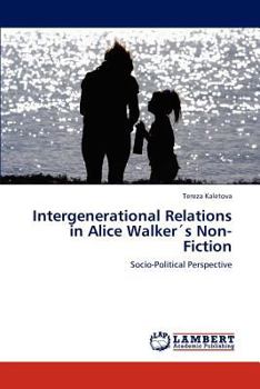 Paperback Intergenerational Relations in Alice Walker´s Non-Fiction Book