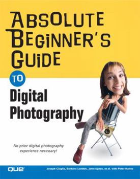 Paperback Absolute Beginner's Guide to Digital Photography Book