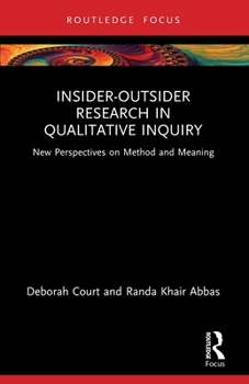 Paperback Insider-Outsider Research in Qualitative Inquiry: New Perspectives on Method and Meaning Book