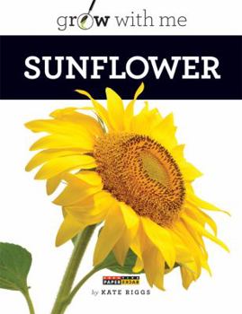 Sunflower - Book  of the Grow With Me