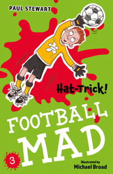 Paperback Hat-Trick: Football Mad Book 3 Book