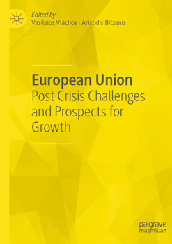 Paperback European Union: Post Crisis Challenges and Prospects for Growth Book