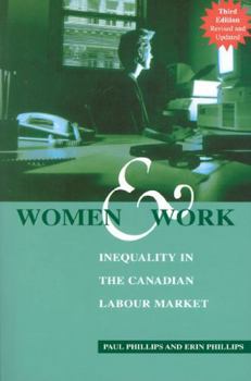 Women and Work: Inequality in the Labour Market (Canadian Issue Series)