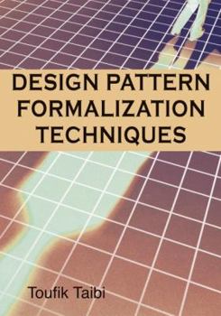 Hardcover Design Patterns Formalization Techniques Book