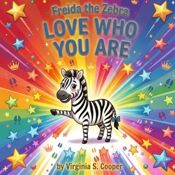 Paperback Freida the Zebra: Love Who You Are Book