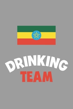 Paperback Drinking Team Notebook: Lined Journal, 120 Pages, 6 x 9, Ethiopia Flag Beer Olympics Gift Journal Matte Finish Book