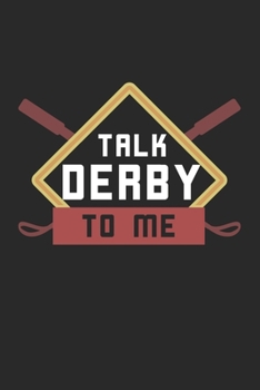 Paperback Talk Derby to me: USA Horse Derby Fan Book