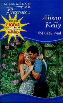 Paperback The Baby Deal (Presents) Book