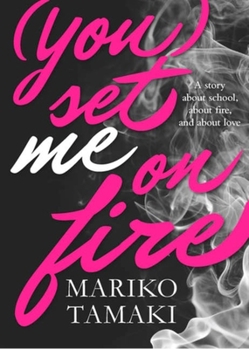 Paperback (You) Set Me on Fire Book