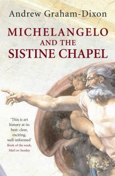 Paperback Michelangelo and the Sistine Chapel Book