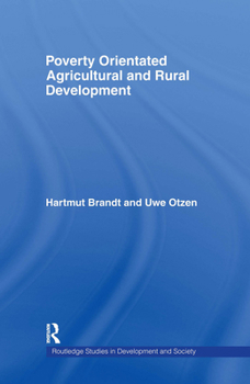 Hardcover Poverty Orientated Agricultural and Rural Development Book