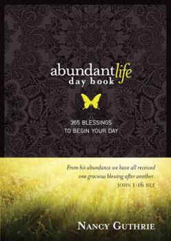 Hardcover The Abundant Life Day Book: Devotions for Every Day of the Year Book