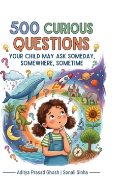 Paperback 500 Curious Questions: your child may ask someday, sometime, somewhere Book